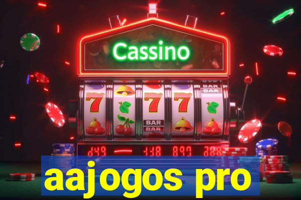 aajogos pro